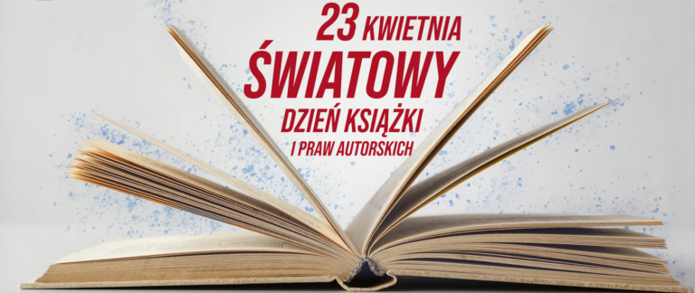 2026.04.23 – Światowy Dzień Książki i Praw Autorskich 